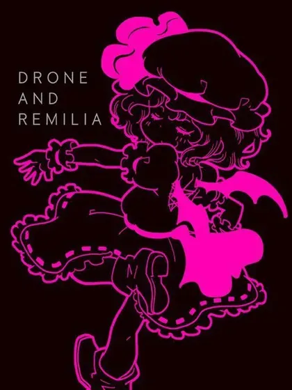 Drone and Remilia封面